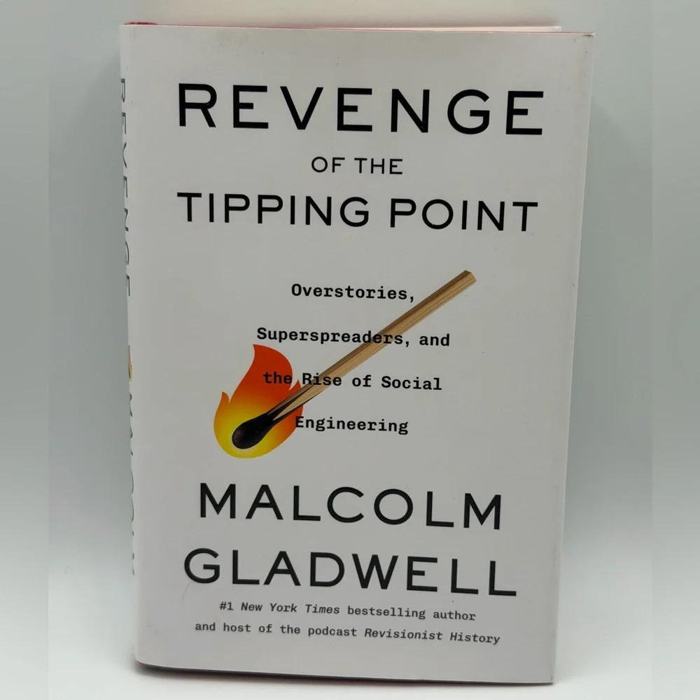 Revenge of the Tipping Point: Overstories, Superspreaders by Malcolm Gladwell